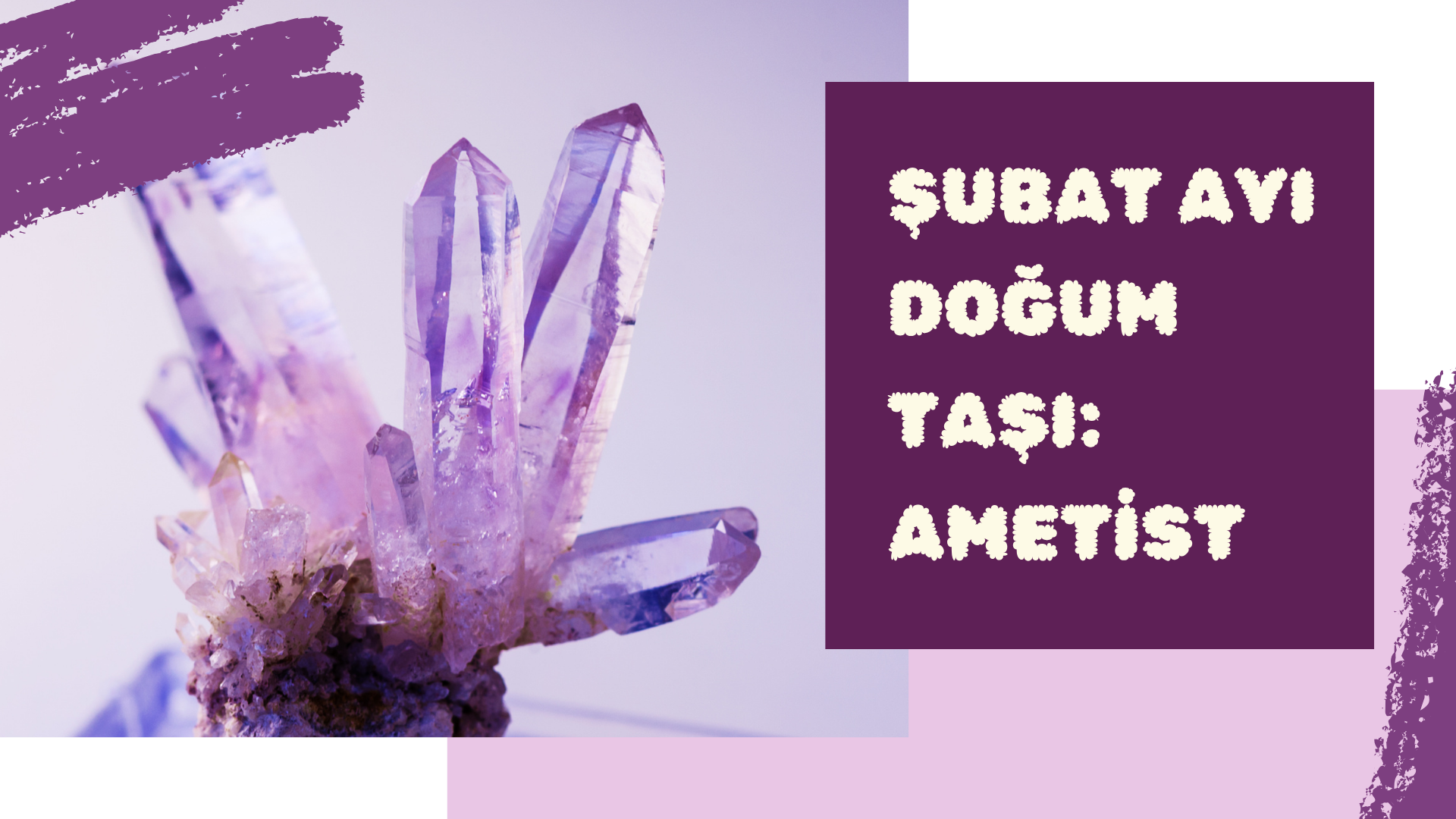 Şubat Ayı Doğum Taşı: Ametist